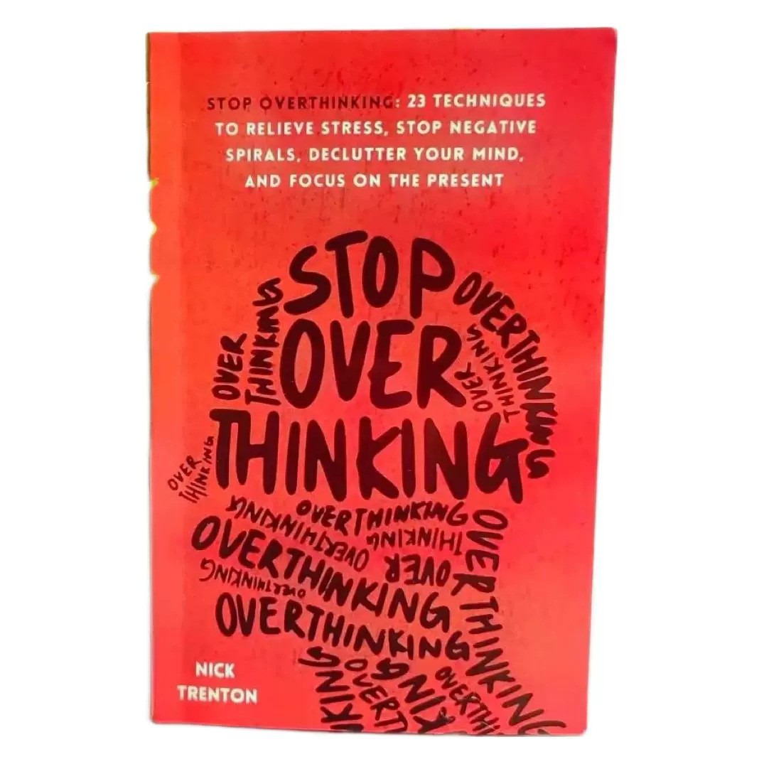 Don't enterrate Stop Overthinking: 23