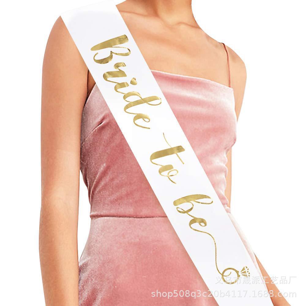 Bride-to-be shoulder strap etiquette belt BRIDE TO BE love bronzing ribbon belt European and American fashion color cloth