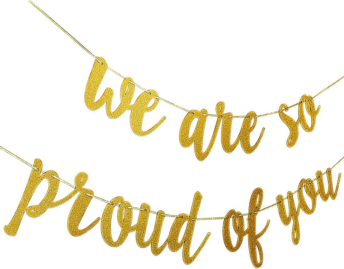 2025 Graduation Banner Party Decoration Gold Glitter We Are so Proud of You Banner,